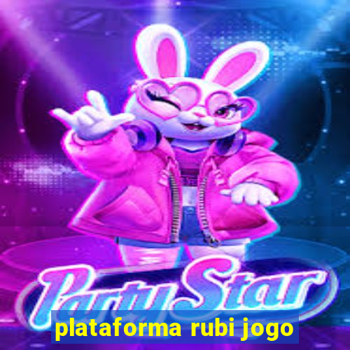 plataforma rubi jogo